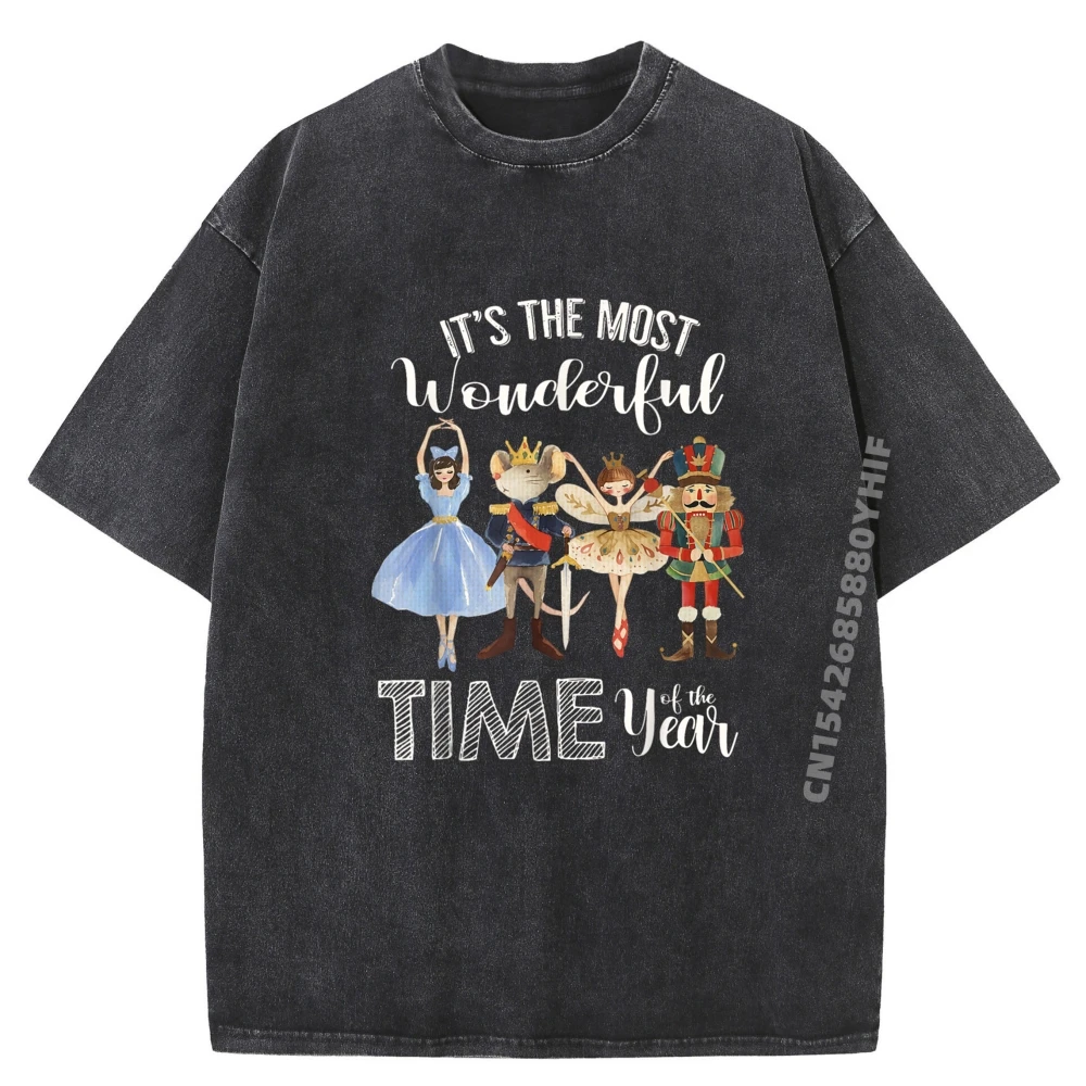 

It The Most Wonderful Time Of The Year Nutcracker Ballet Graphic Tees Men's Breathable Washed T-Shirts