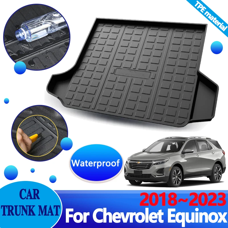 Car Trunk Mat for Chevrolet Equinox Accessories Holden 2018~2023 Anti-dirty Waterproof Carpet Protector Boot Tray 3D TPE Cushion