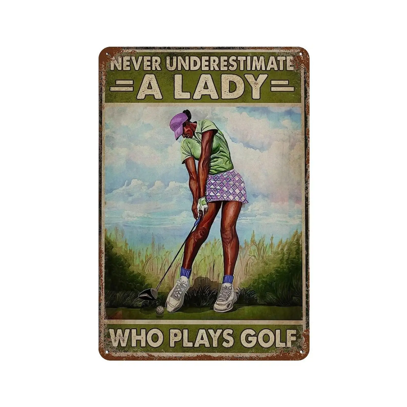 Metal Wall Art Decor Never Underestimate A Lady Who Play Golf Sign Metal Sign Retro Wall Decor For Home Cafes Office Store Pubs