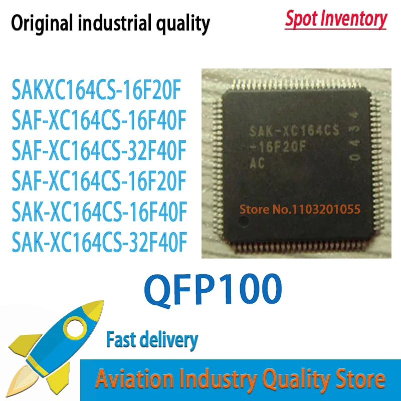 

SAK-XC164CS-16F20F 2шт/лот SAK-XC164CS-16F40F SAK-XC164CS-32F40F SAF-XC164CS-16F20F SAF-XC164CS-16F40F SAF-XC164CS-32F40F