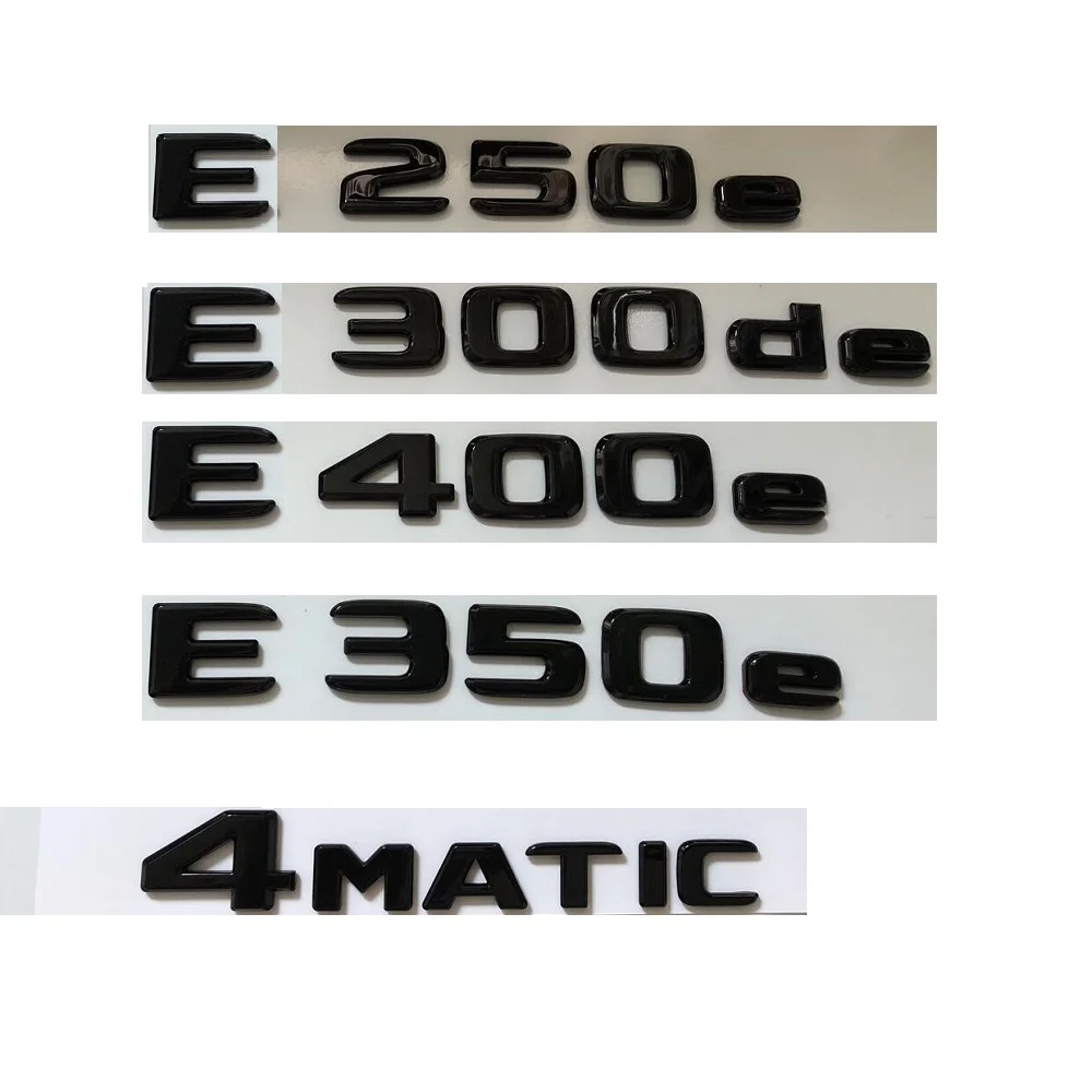 

Gloss Black Letters Emblems for Mercedes Benz New Energy Plug-in Hybrid E250e E300e E350e E400e E300de E350de E400de AMG 4MATIC