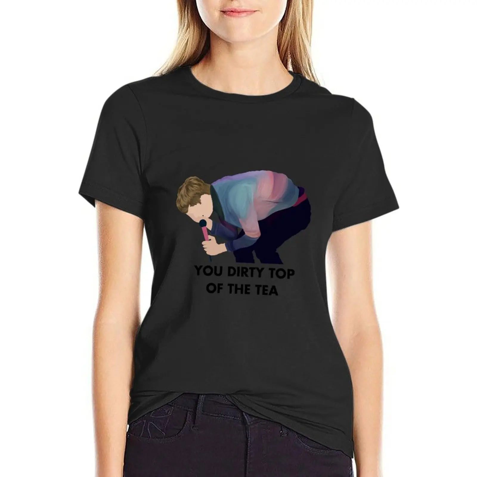 James Acaster - Dirty Top of the Tea T-Shirt cute tops lady clothes rock and roll t shirts for Women