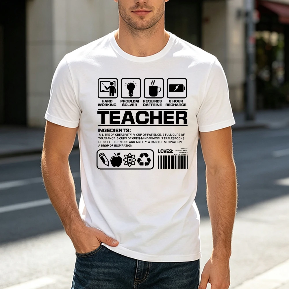 Teacher Ingredients Funny Label Graphic T-Shirt Men Educator Humor Summer Short Sleeve Casual Tee