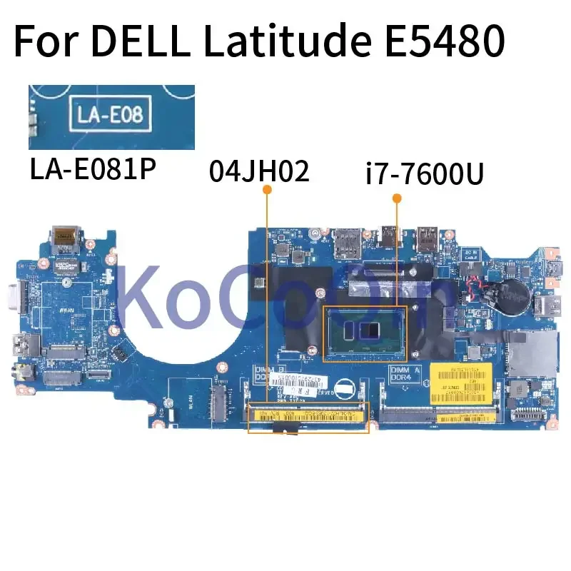 For DELL Latitude E5480 i7-7600U Notebook Mainboard 04JH02 LA-E081P SR33Z DDR4 Laptop Motherboard