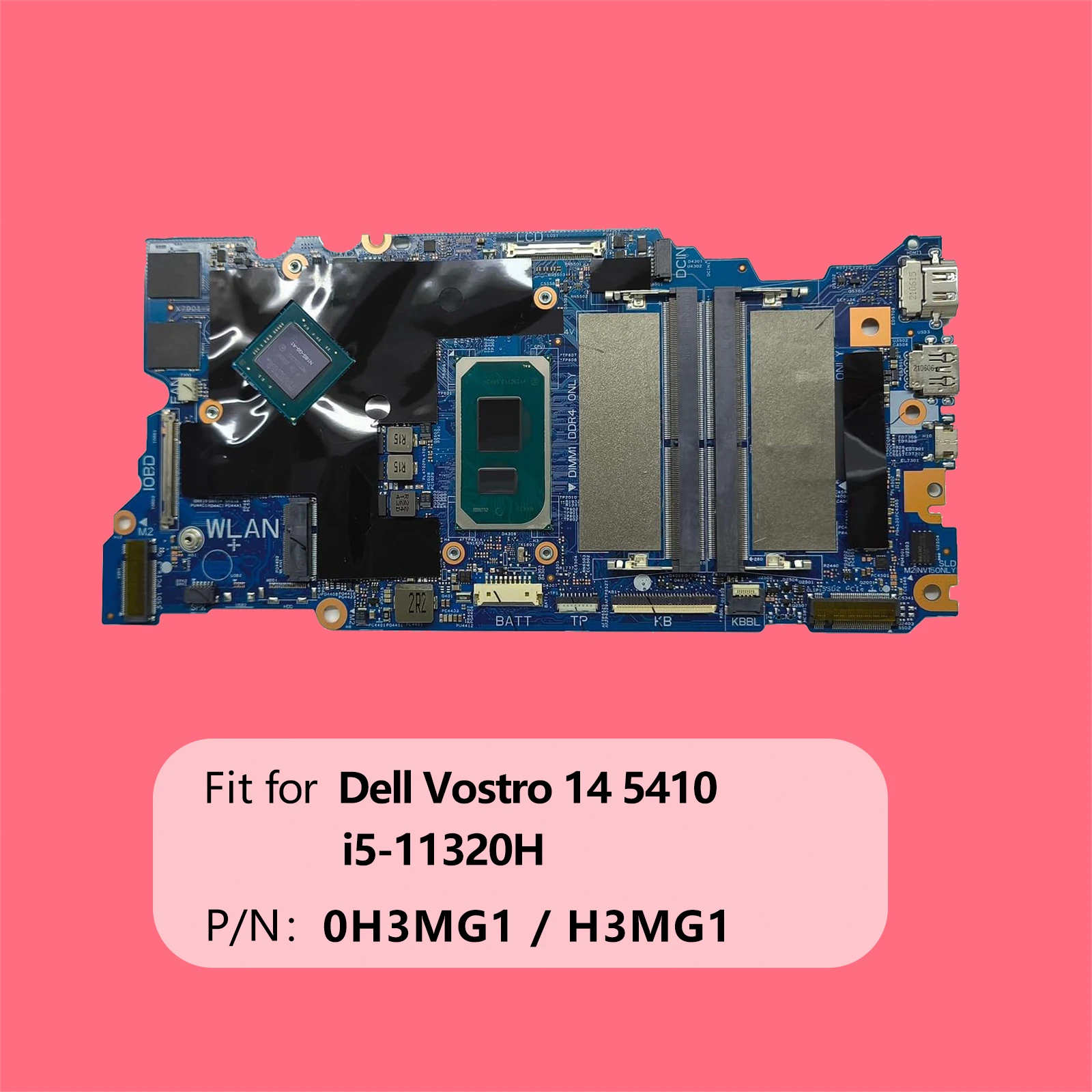 Laptop Motherboard 213111-1 Cyborg-V15 TGL New PD for Dell Vostro 14 5410 System Board i5-11320H Processor MX450 2G 0H3MG1 H3MG1