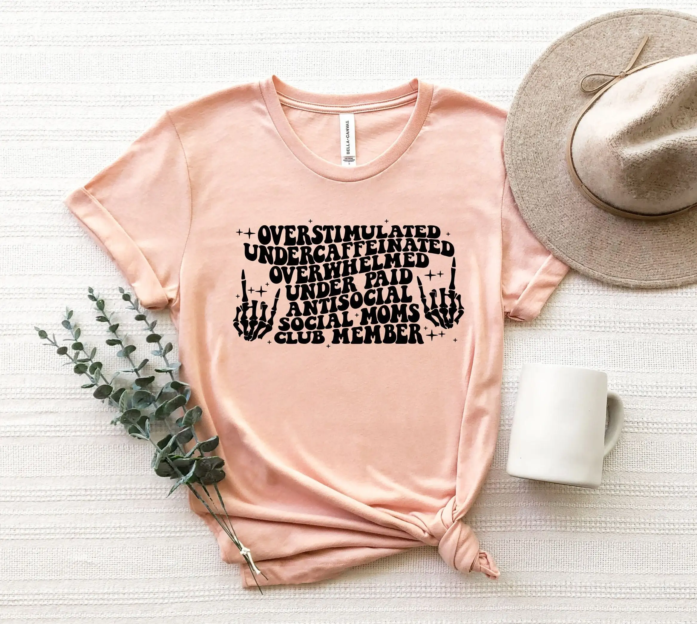 Overstimulated Undercaffeinated Mom T Shirt Overwhelmed Underpaid Funny Mama Antisocial Moms Club Life