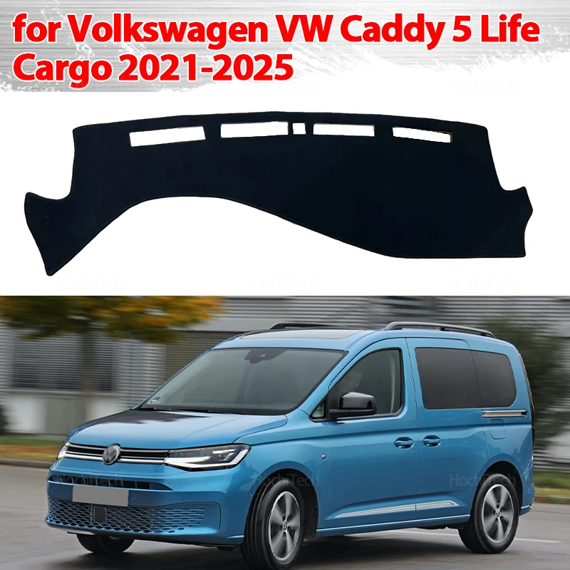 

Защитная накладка на приборную панель для Volkswagen VW Caddy 5 Life Cargo 2021-2025, автомобильные аксессуары, солнцезащитный козырек на приборную панель, ковер Anto-UV
