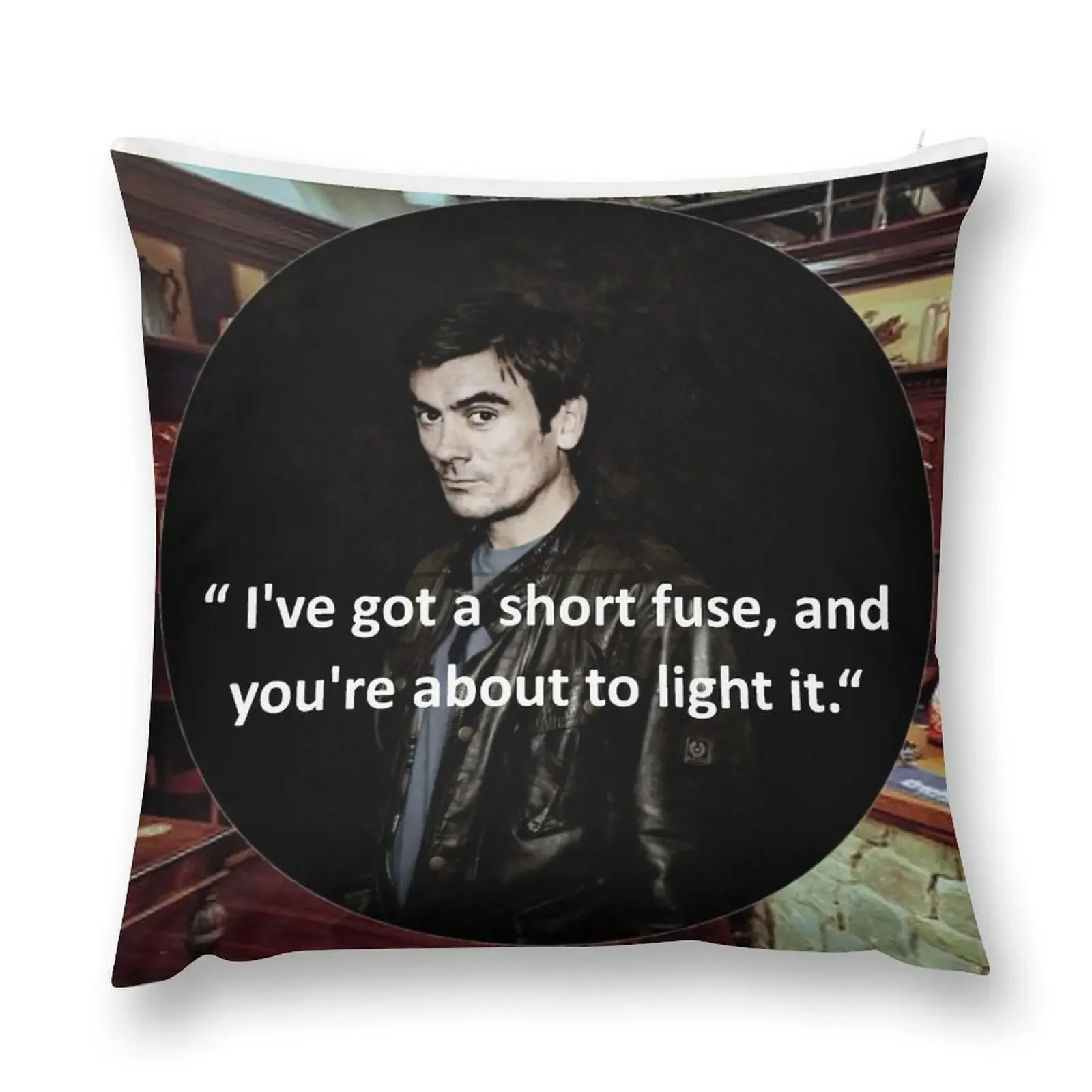 Cain Dingle I've Got S Short Fuse Throw Pillow Decorative Cushion Cover Luxury Sofa Cushions Anime Sofa Cushions Cover pillow