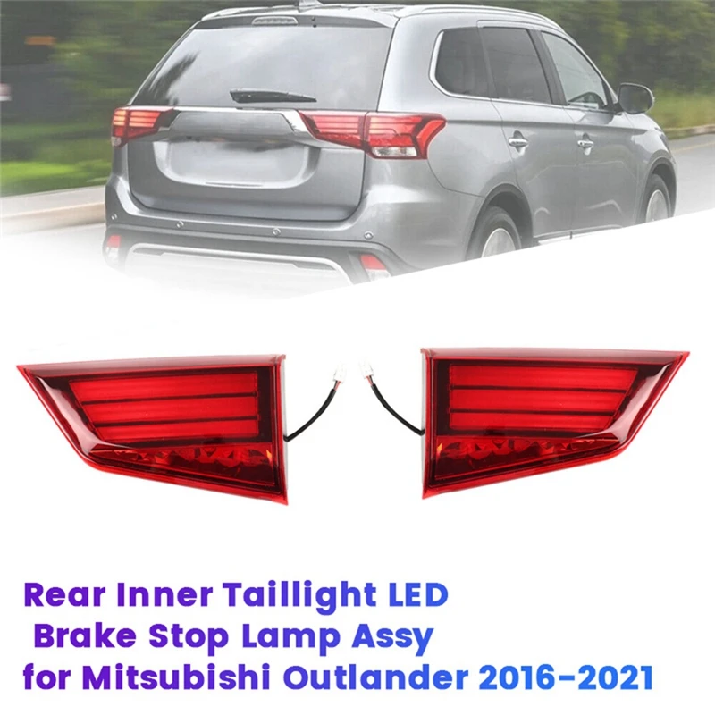 

1Pair Car Rear LED Taillight Assy 8331A179 8331A180 For Mitsubishi Outlander 2016-2021 Rear Inner Brake Stop Tail Lamp-Boom