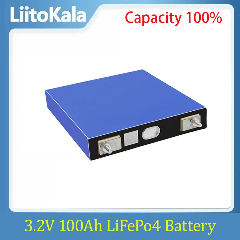 LiitoKala 3.2V 100Ah LiFePO4 Lithium iron phospha battery DIY 4S 8S 12V 24V 48V Motorcycle Electric Car motor batteries