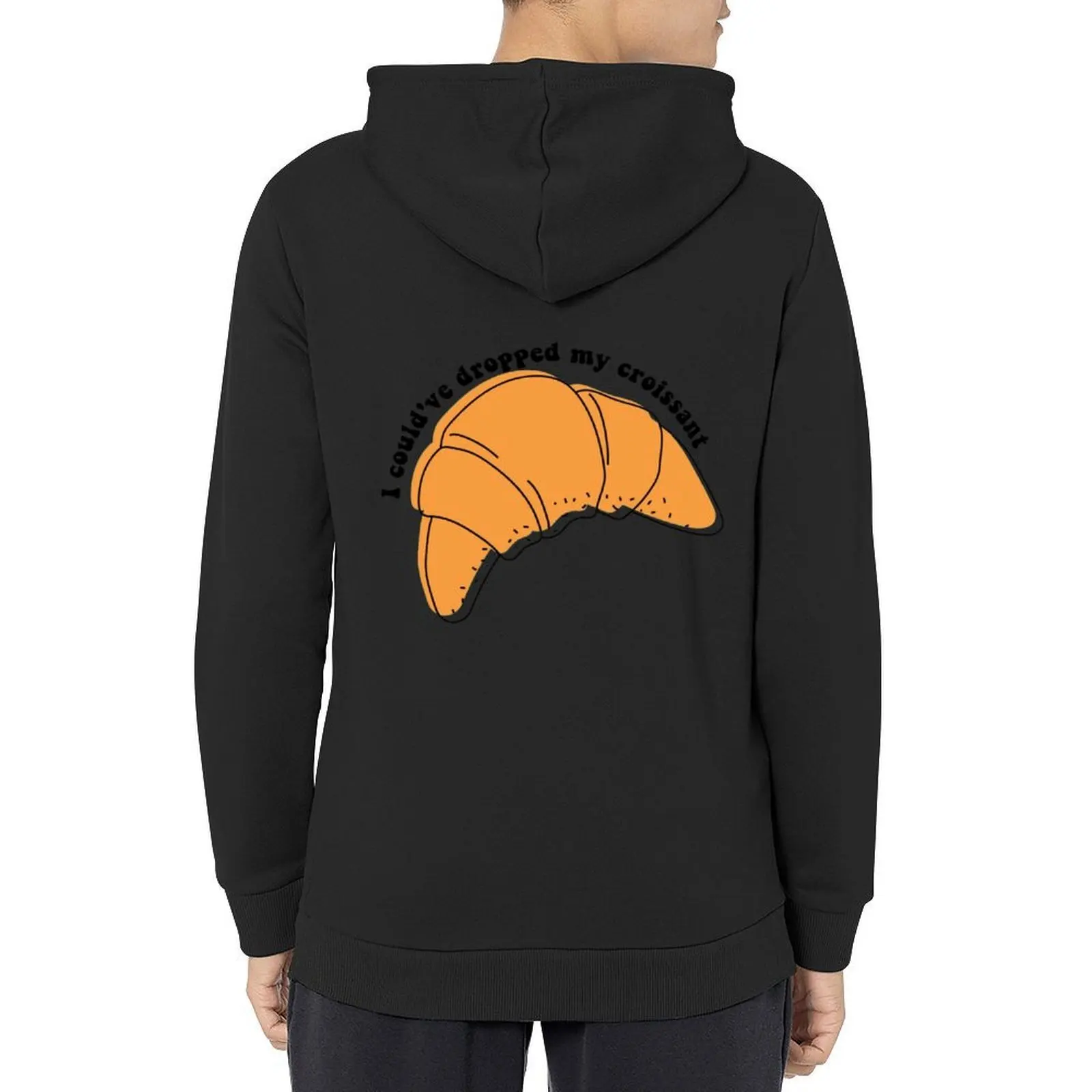 

I could've dropped my croissant Hoodie blouse men's coat men's winter sweater fashion men pullover hoodies