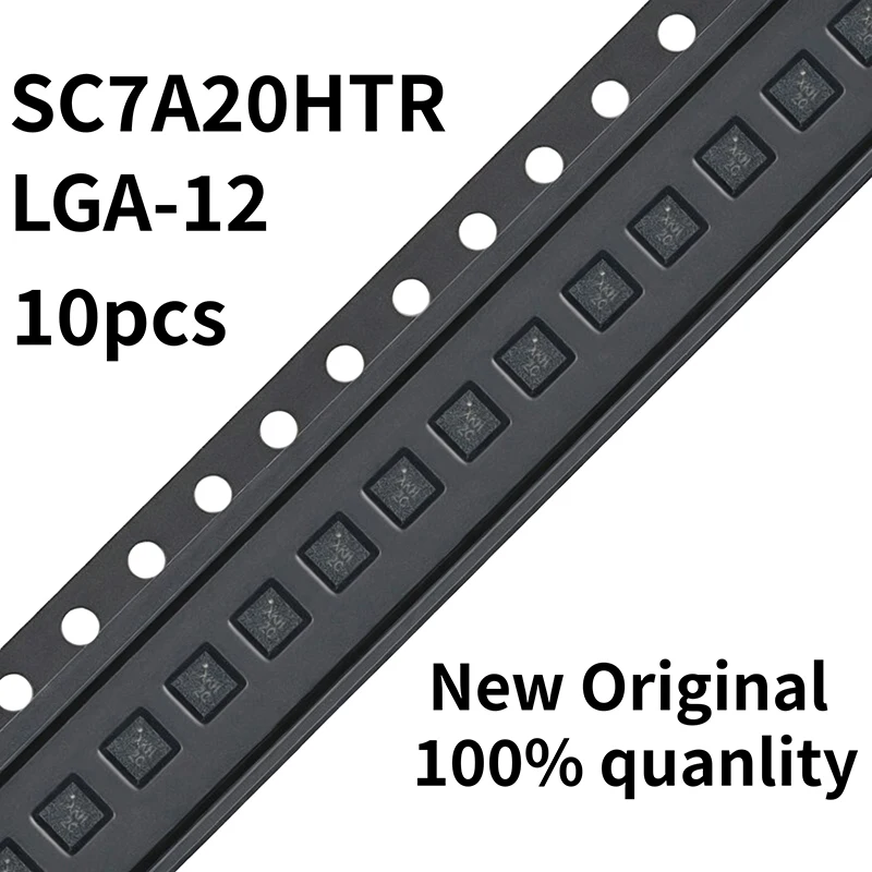 10PCS 100% brand new original SC7A20TR SC7A20HTR LGA-12 12 bit digital three-axis acceleration sensor chip