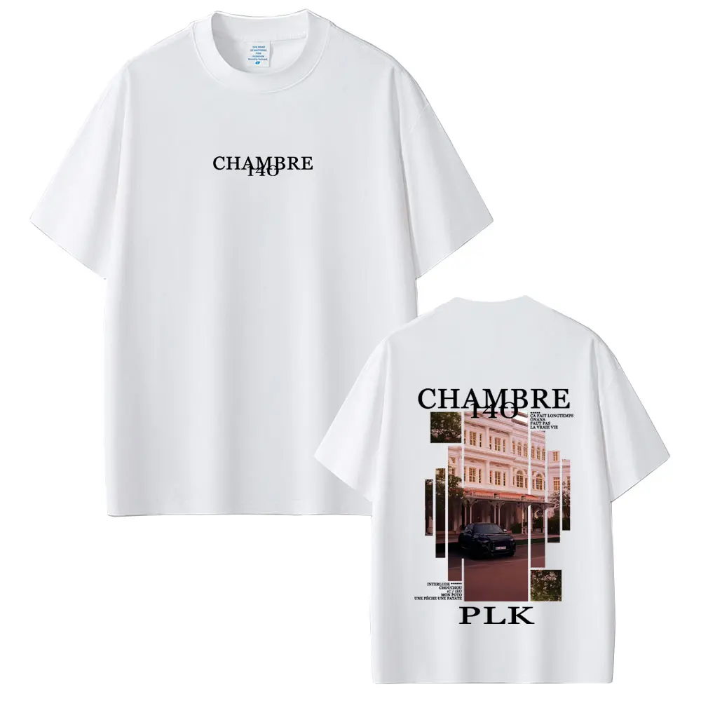مغني الراب PLK Chambre 140 ألبوم الجرافيك تي شيرت الرجال النساء الهيب هوب موضة موسيقى البوب تي شيرت الذكور خمر عادية المتضخم التي شيرت