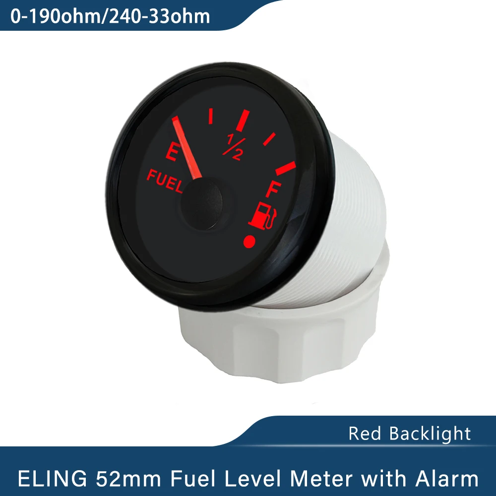ELING Universal 52mm Fuel Level Gauge Meter 0-190ohm 240-33ohm with Red Backlight with Alarm for Ships Truck Motorcycle  9-32V
