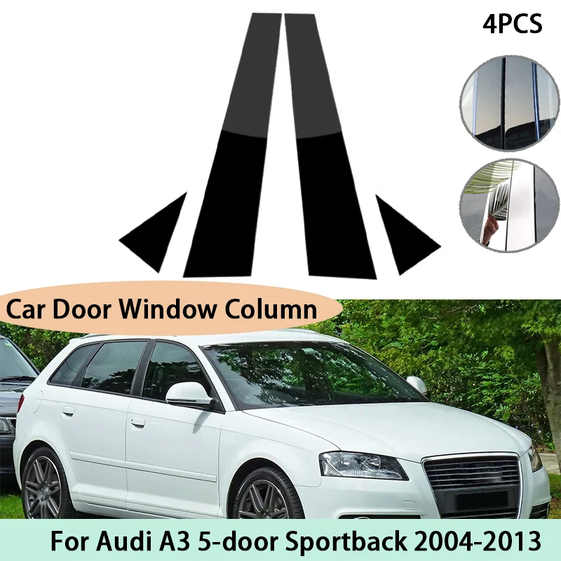 

Car Door Window Column B C Pillar Posts Cover Trim PC Material Sticker For Audi A3 5-door Sportback 2004-2013