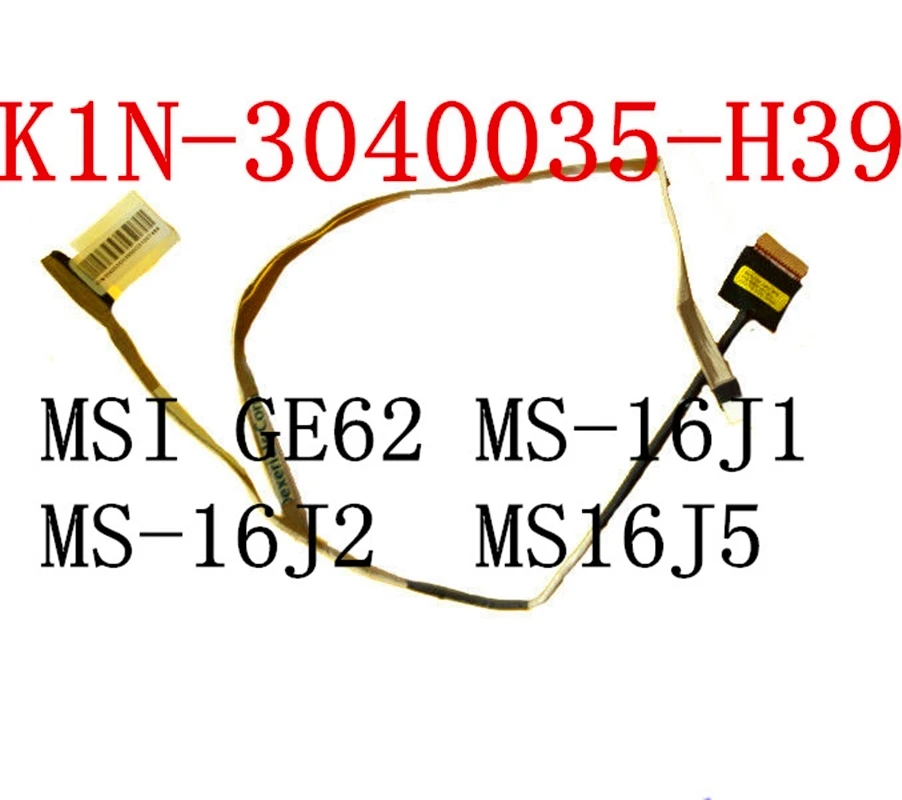 

Lcd LVDS EDP cable For Msi MS-16J2 GE62 MS-16J1 MS-16J5 EDP Kabel 30pin K1N-3040035-H39