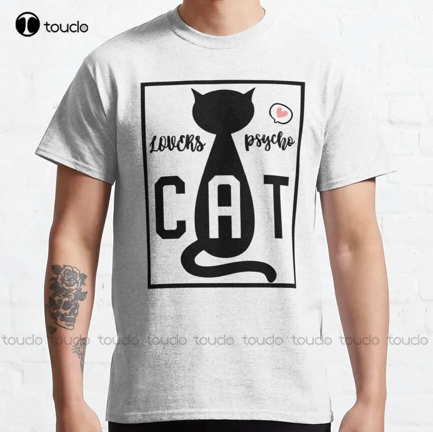 Cat Lovers Psychology Funny Cat Classic T-Shirt Mama Shirt Oversized Graphic T Shirts 100% Cotton Xs-5Xl Size Retro