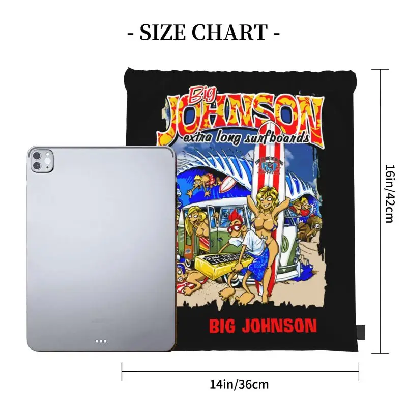 Big Johnson Extra Long Surfboards It Take Two Hands To Wax A Big Johnson Drawstring Bags Gym Bag Bookbag Large Capacity