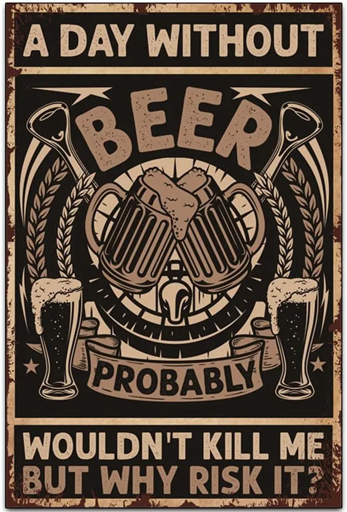 Роберт арт за день без пива не убил бы меня, но почему рискнуть это-правила семьи: металлические знаки-оригинальный винтажный дизайн