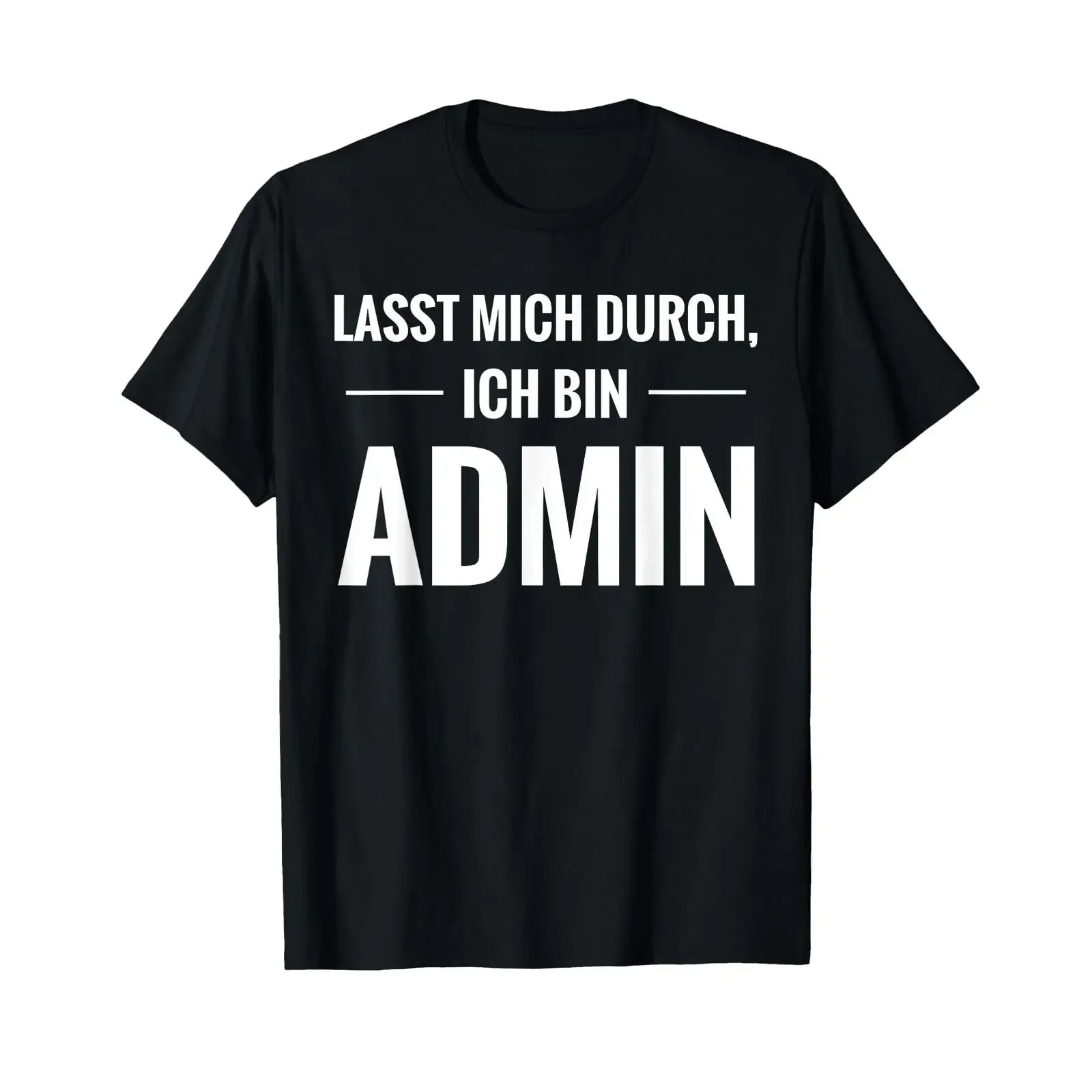 Lass Mich durch Ich Bin Admin T Shirt IT  vintage Washed Unisex Casual Top For Everyday Wear Breathable Slightly