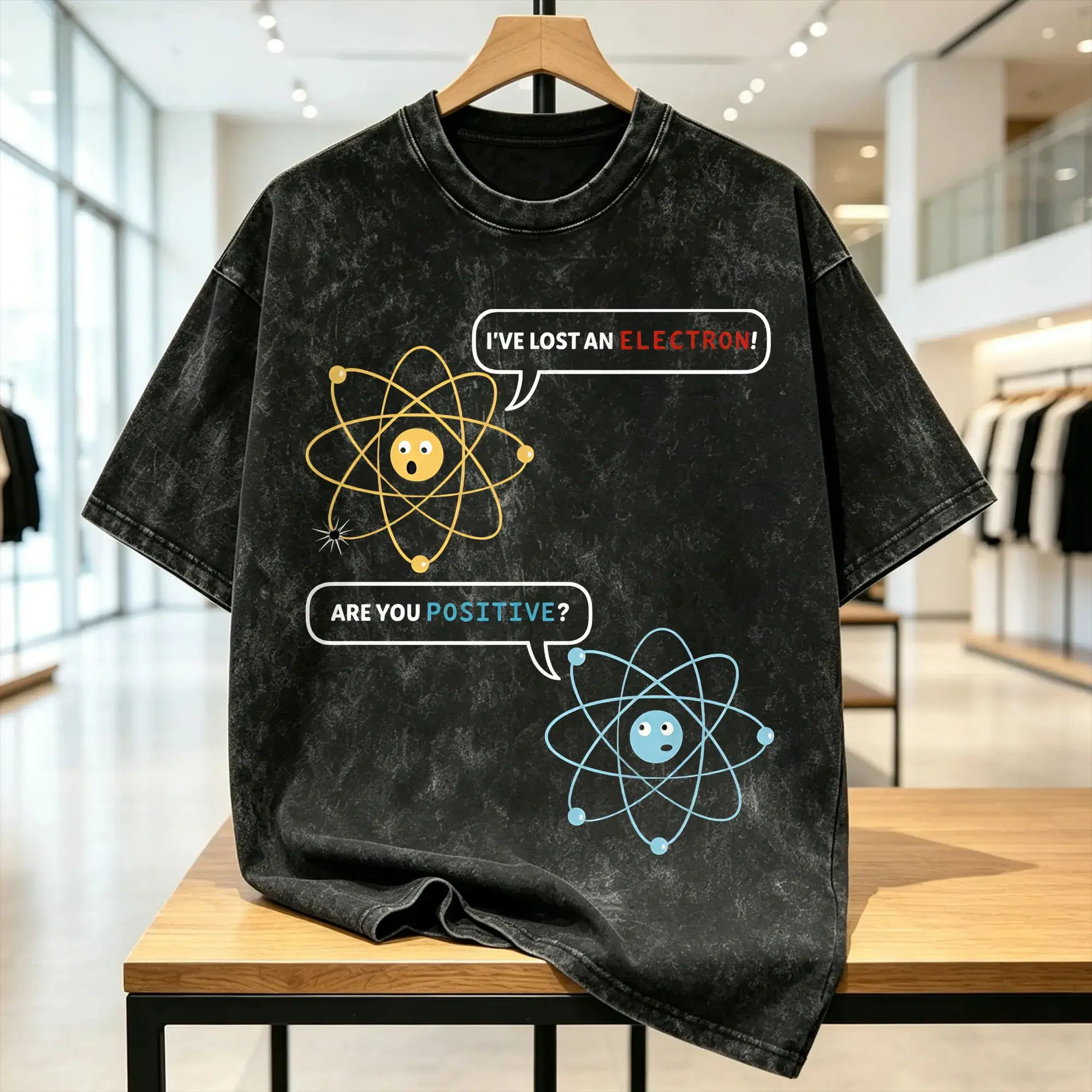 I Lost An Electron. Are You Positive？ T Shirt  Fashion Short Sleeve Y2K Classic Tshirt Summer Cotton Crewneck Oversized Tees