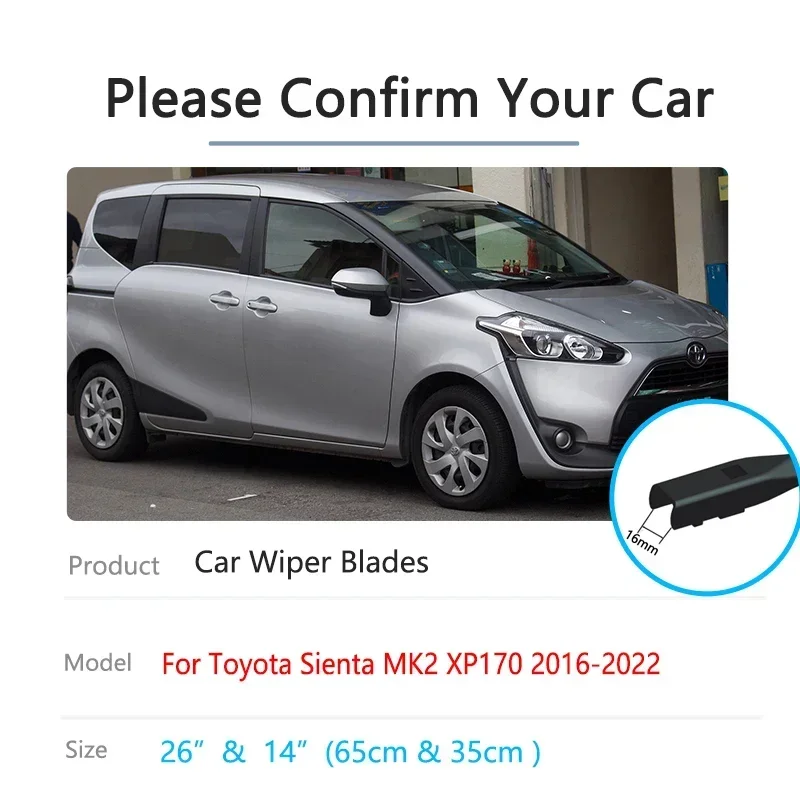 For Toyota Sienta MK2 XP170 2016~2022 Car Wipers Blades Silicone Front Rear Set Back Windshield Windscreen Cleaning Replacement