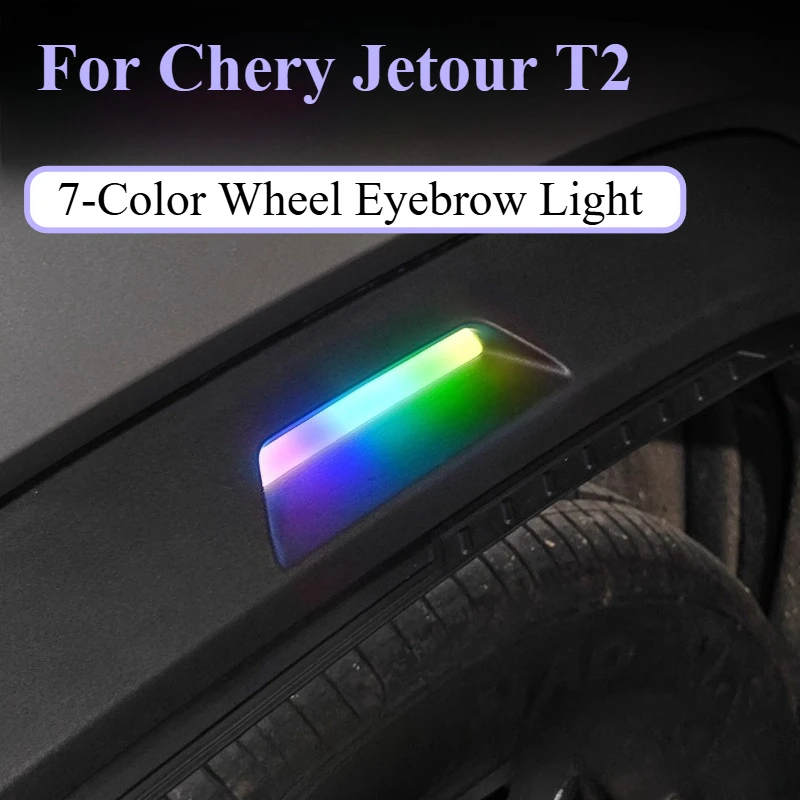 

For Chery Jetour T2 7-Color Flowing Wheel Eyebrow Light Colorful LED Leaf Board Light Exterior Decoration Modificati
