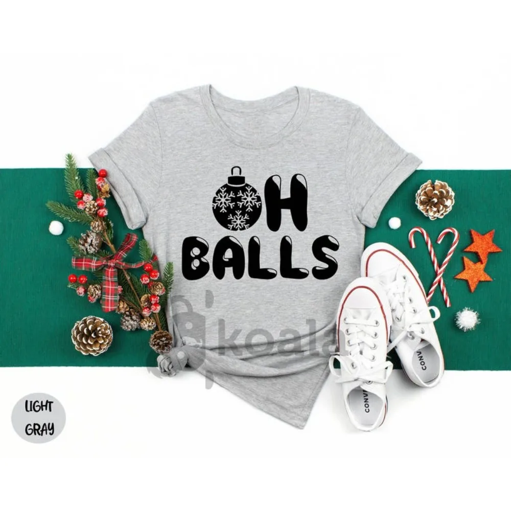 Oh Balls Camisa navideña Camisa navideña Camisa de regalo de Navidad Ropa de calle Patrón clásico Camisetas de algodón de alta calidad Diseño común