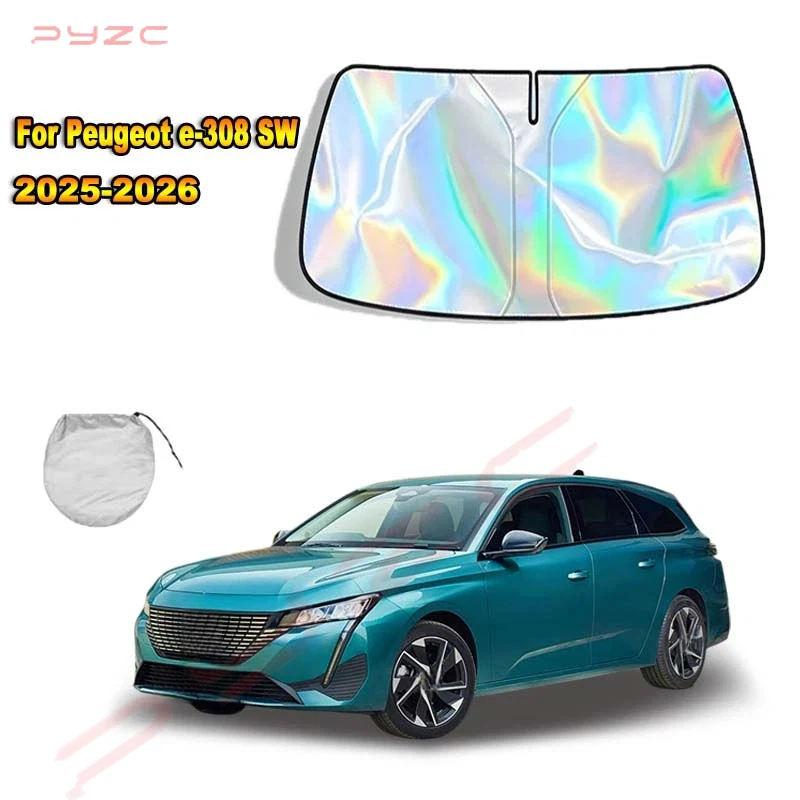 For Peugeot e-308 SW 2025-2026 Car Windshield Sunshade Cover Front Window Sun Shade Visor Auto Interior UV Protection