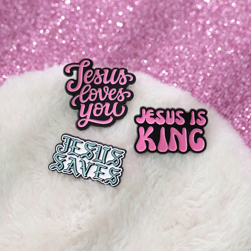 Jesus is King Jesus Loves You Enamel Pin Custom Jesus Saves Christian Brooch Laple Backpack Badge Jewelry Decoration Gifts