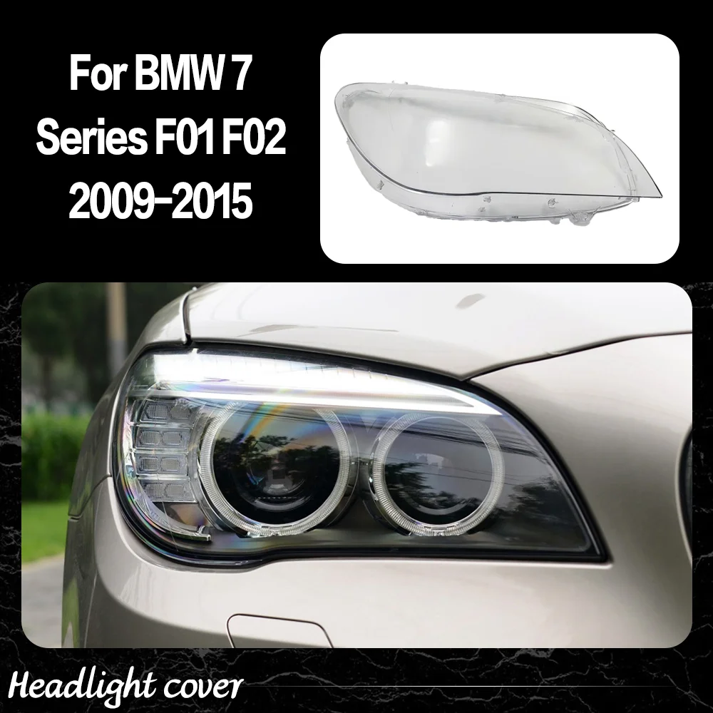 

For BMW 7 Series F01 F02 730 735 740 2009 2010 2011 - 2015 Headlamp Cover Headlight Shell Lens Plexiglass Transparent Lampshade