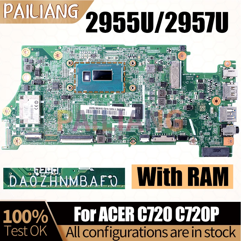 For ACER C720 C720P Notebook Mainboard DA0ZHNMBAF0 Celeron 2955U Celeron 2957U RAM 2G NBSHE11004 Laptop Motherboard Full Tested