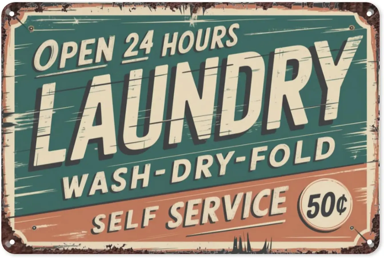 Laundry Self Service Wash Dry Fold Retro Tin Sign, 8X12 Inch Vintage Metal Wall Decor for Laundry Room, Bathroom, or Funny  sign