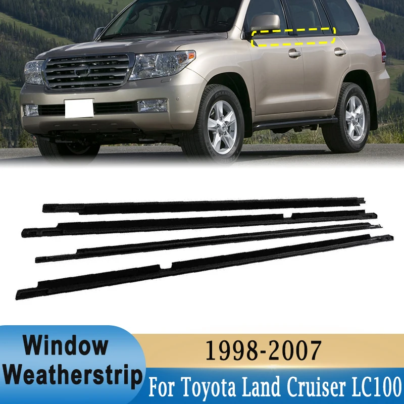 4Pcs Windows Rubber Weatherstrip Door Seal Belt Moulding Trim For Toyota Land Cruiser LC100 Series Lexus LX470 1998-2007