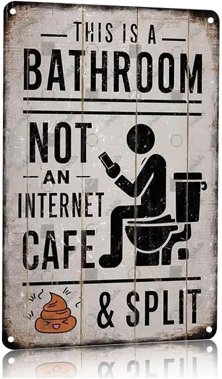 Funny Bathroom Sign Vintage Metal Poster This is a Bathroom Not an Internet Cafe Humorous Toilet Decor Aluminum Wall Art for Hom