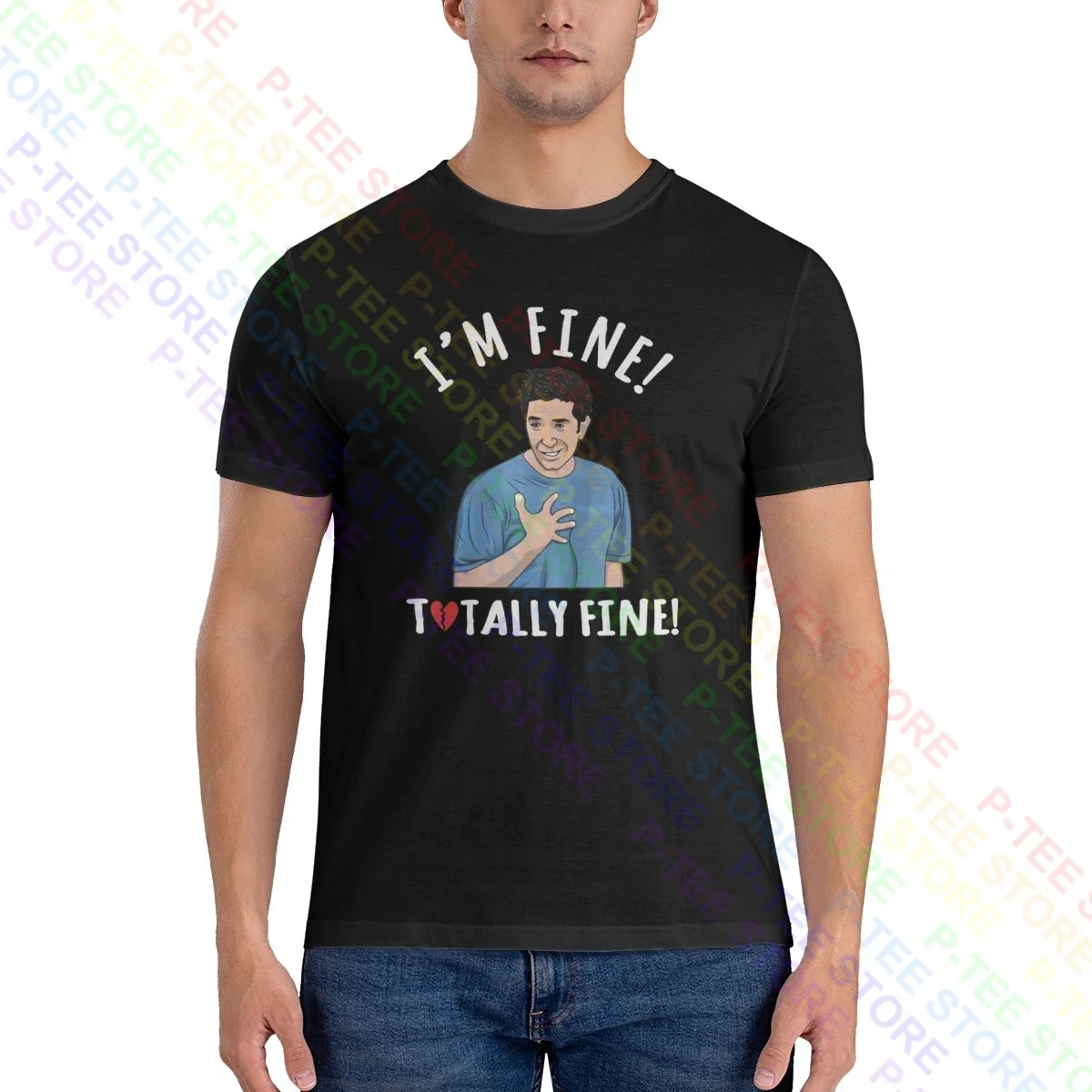 Im Fine Totally Fine Ross Is Not Fine Friends Comedy Tv Show Shirt T-shirt Daily Splicing Tee