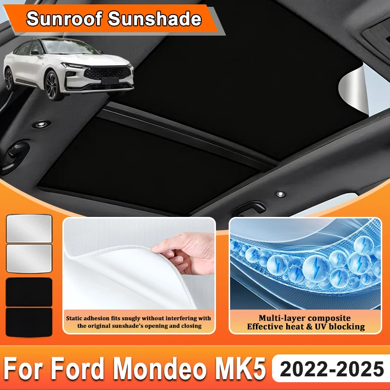 For Ford Mondeo MK5 Accessories 2022~2025 Car Sunroof Sunshade Electrostatic Adsorption Sun Roof Shade Window Visors Cover Parts
