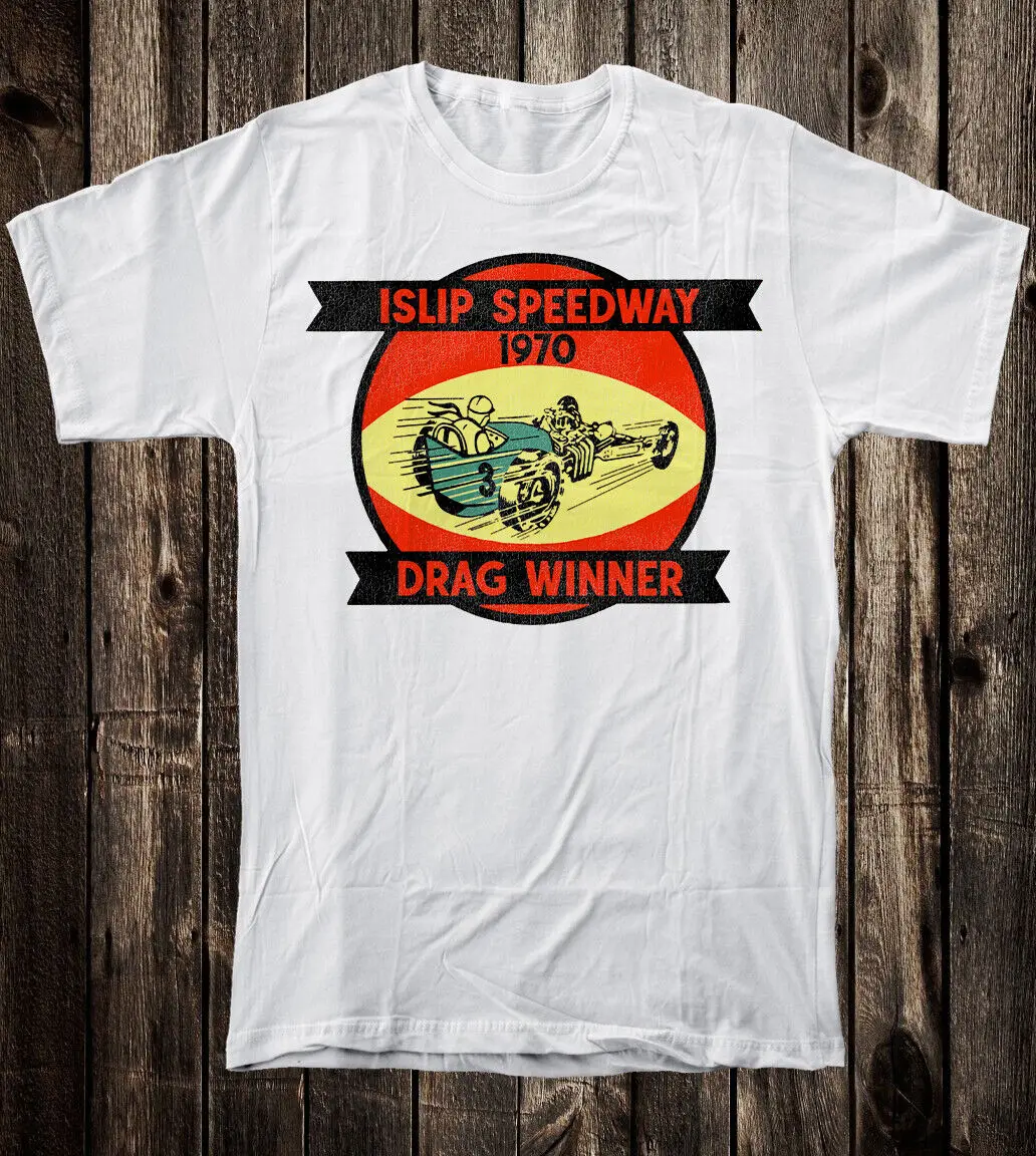 Hot Rod T Shirt 100% Cotton Vintage Art Islip NY Speedway Drag Race Winner