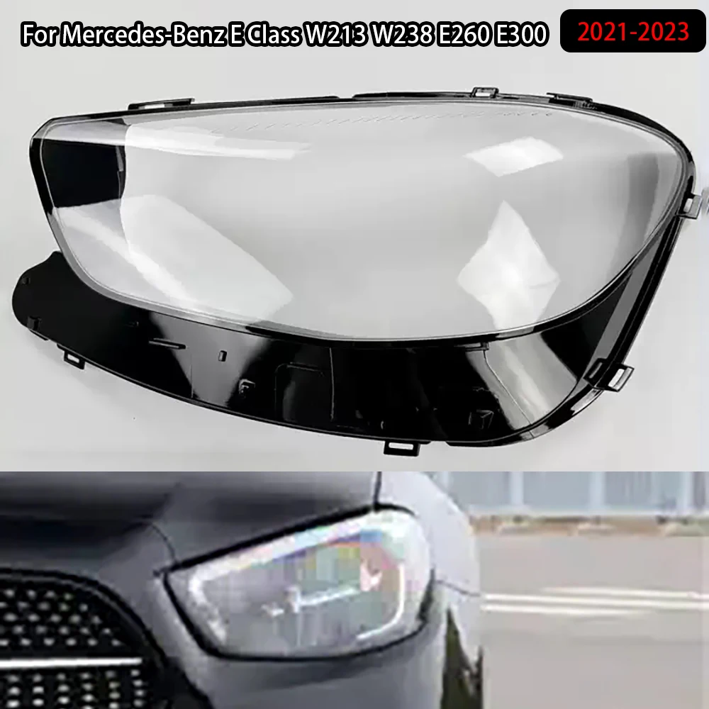 

For Mercedes-Benz E Class W213 W238 E260 E300 2021-2023 Headlamp Cover Transparent Lampshade Headlight Shell Lens Plexiglass