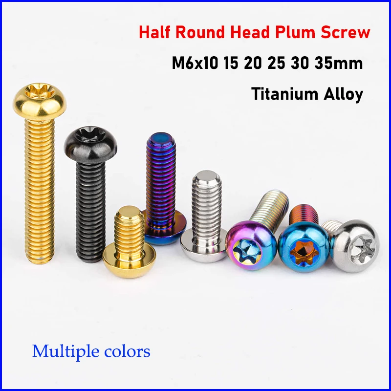 

1Pcs Titanium Alloy Bolt Half Round Head Plum Blossom Screws M6x10 15 20 25 30 35mm Motorcycle Brake Disc Screw