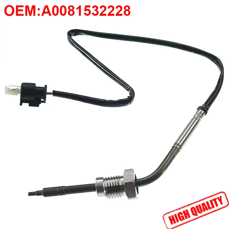 

for MERCEDES-BENZ E W212 high-quality EXHAUST TEMPERATURE SENSOR A0081532228 A0009056404 0081532228 0009056404