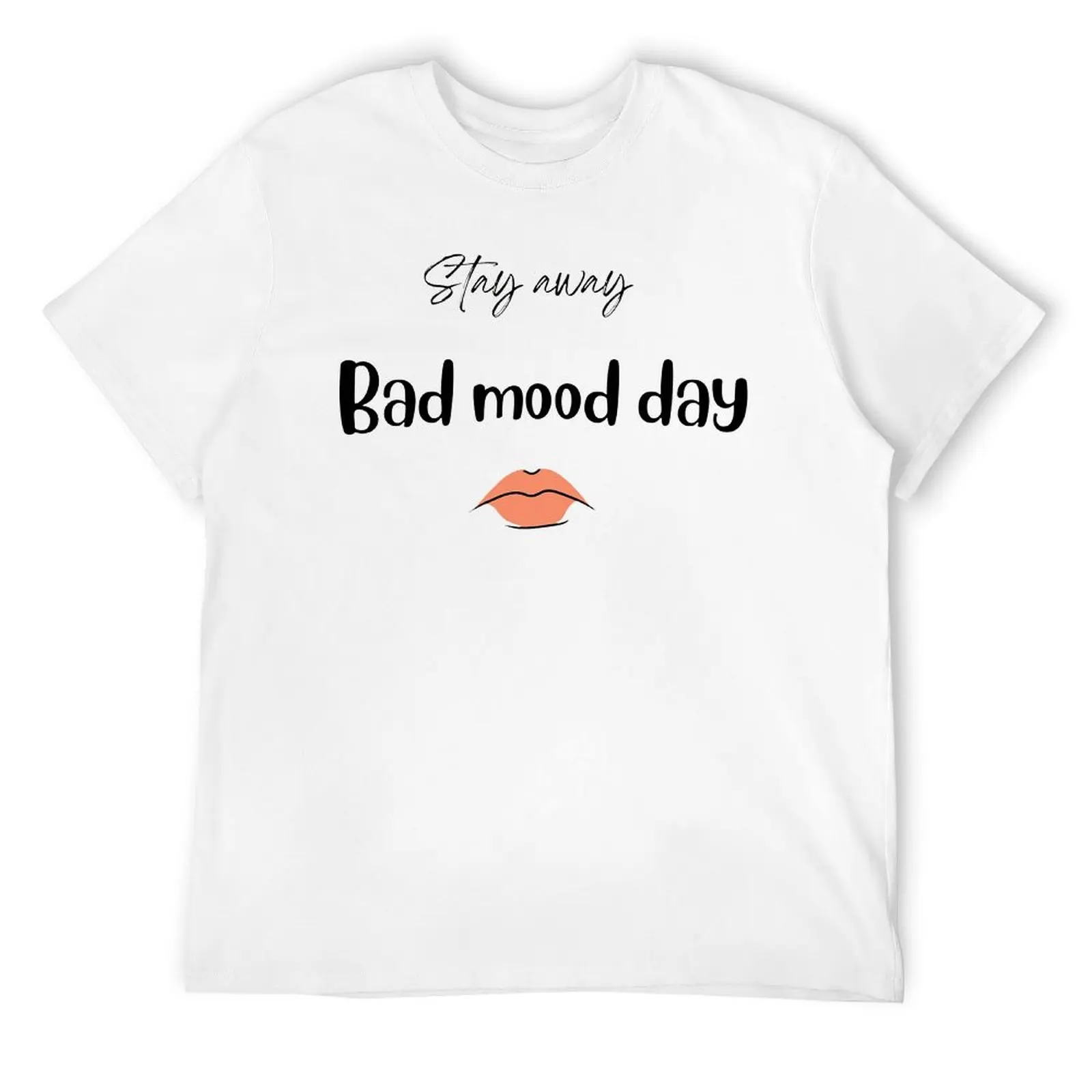 Bad Mood Day Classic T-shirt Fresh Campaign T-shirts Hot Sale Aactivity Competition Cool USA Size