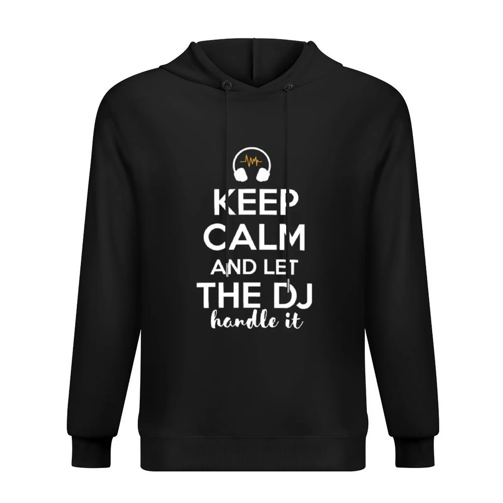 

DJ - Keep calm and let the DJ handle it Hoodie anime clothes mens designer clothes blouse designer hoodies