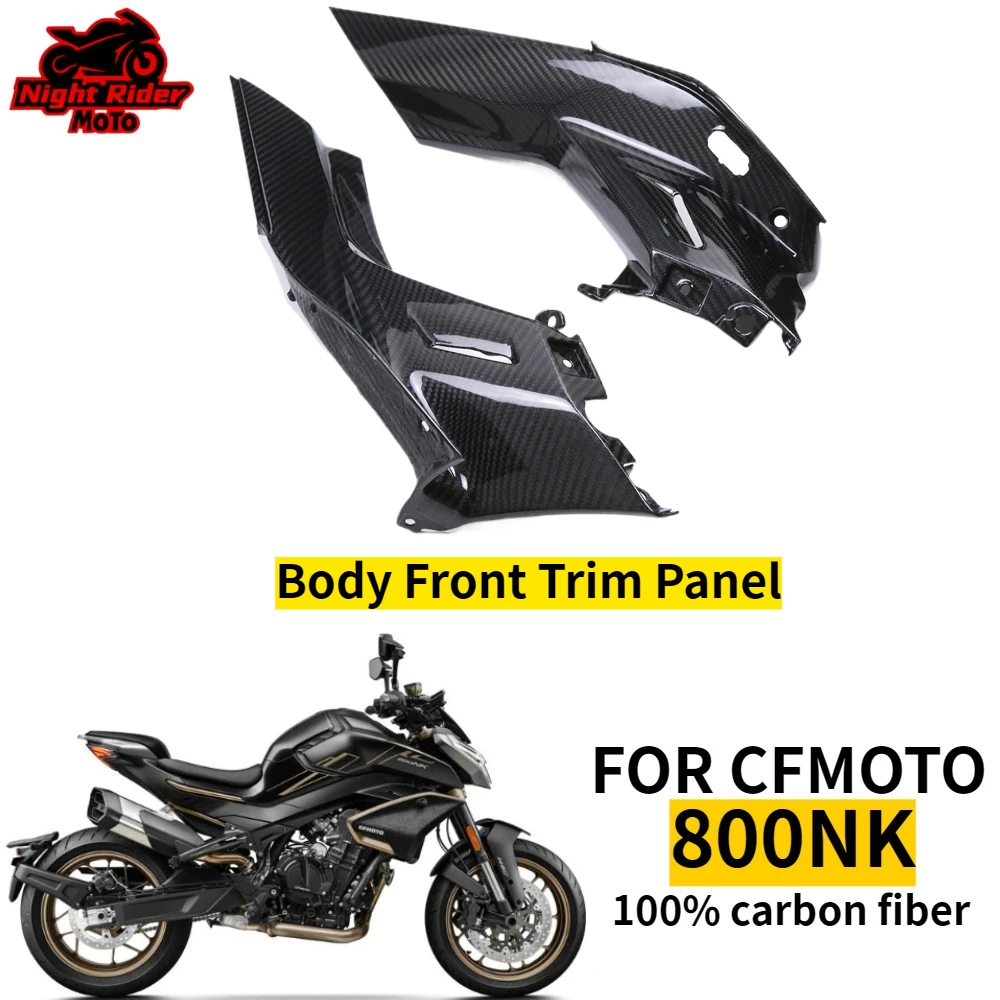 

FOR CFMOTO 800NK，100% Pure 3K dry carbon fiber Body Front Trim Panel，Competition motorcycle modification accessories