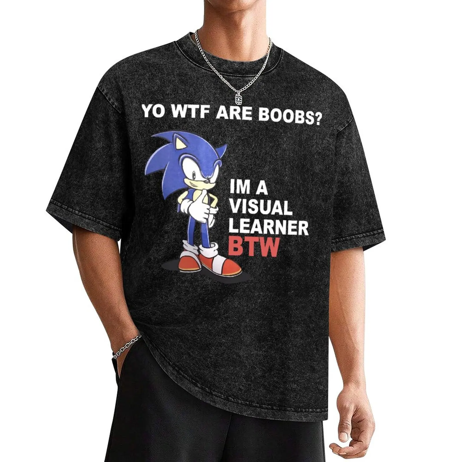 

Yo wtf are boobs im a visual learner btw T-Shirt blanks man t shirt cute tops t shirts for men