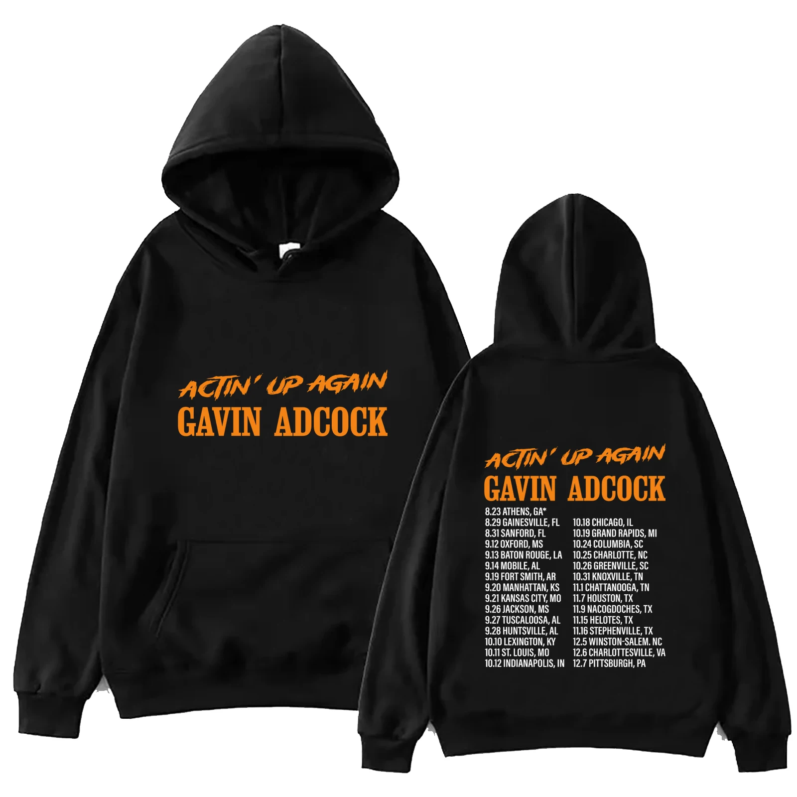 

Gavin Adcock Actin' Up Again Tour 2024 Women and Man Hoodie Women and Man Spring and Summer Printing Long Sleeve Casual