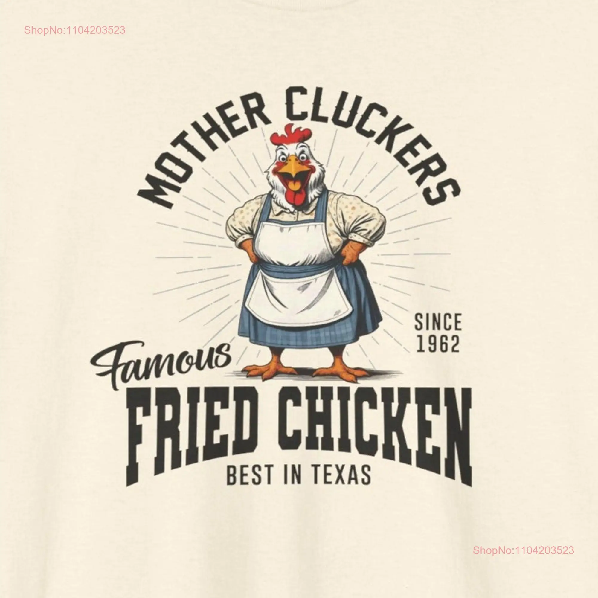 Funny Fried Chicken T Shirt Mother Cluckers Best In Texas Silly Retro Style  long or short sleeves