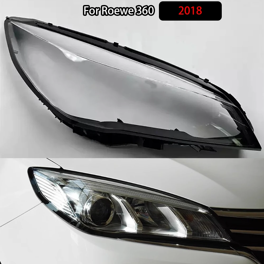 For Roewe 360 2018 Headlamp Cover Transparent Lamp Shade Shell Lens Plexiglass Replace Original Lampshade