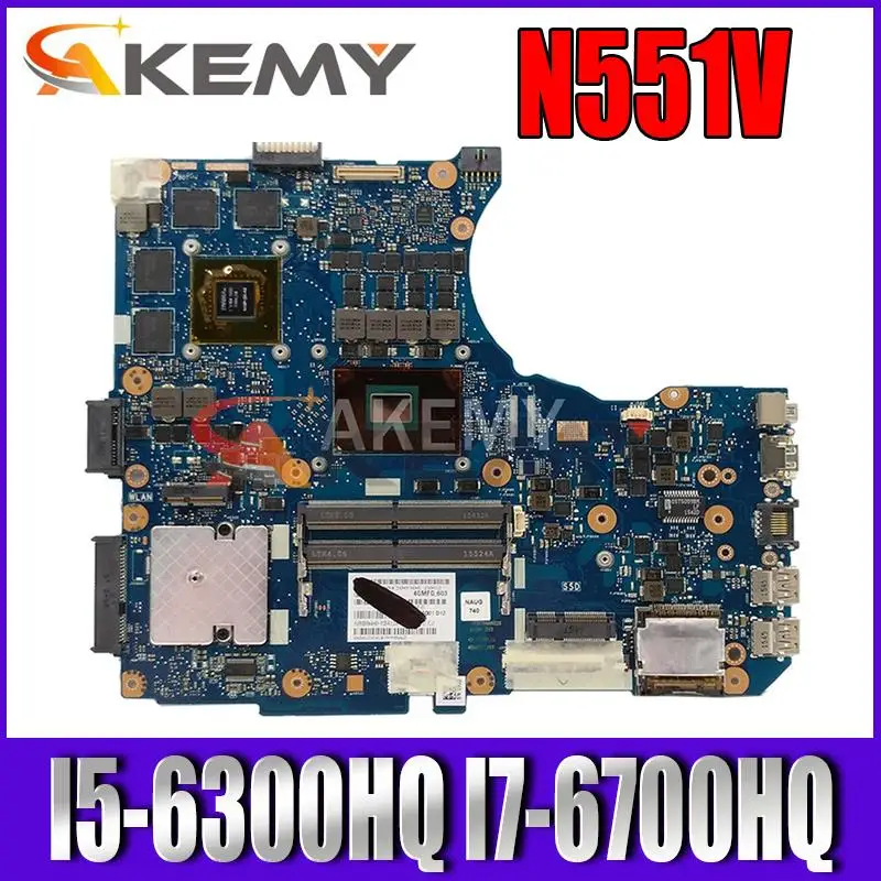 

N551VW Laptop Motherboard GTX960M GTX950M I5-6300HQ I7-6700HQ for ASUS G551V G551VW N551VX N551V FX551V FX551VW Mainboard