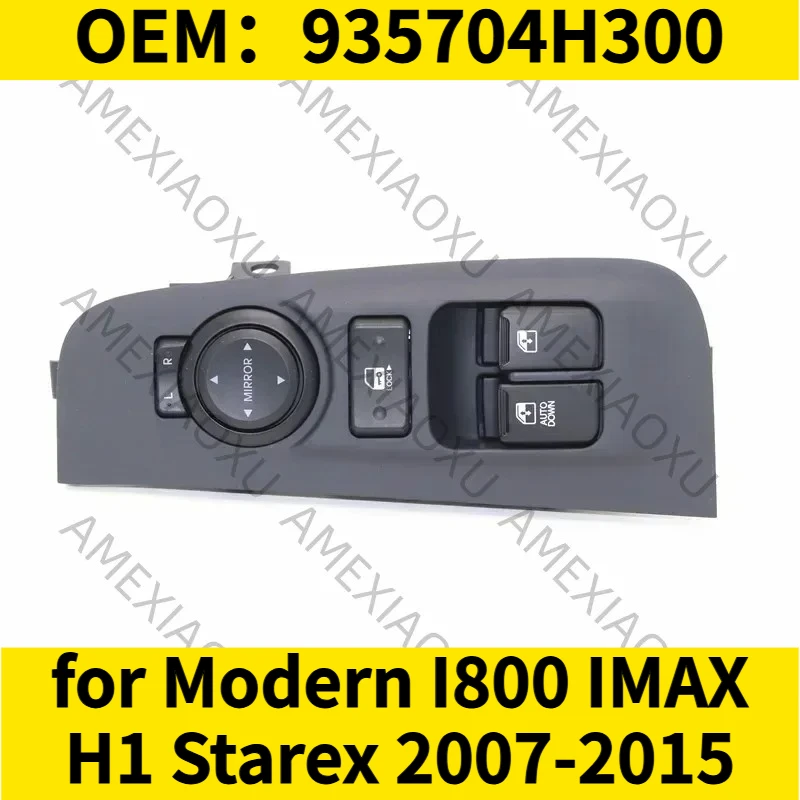 

1 шт. OEM: 935704H300 для Hyundai I800 IMAX H1 Starex 2007-2015 Главный переключатель стеклоподъемника AMEXIAOXU